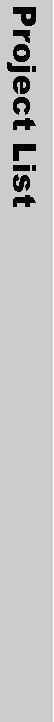 Text Box: Project List